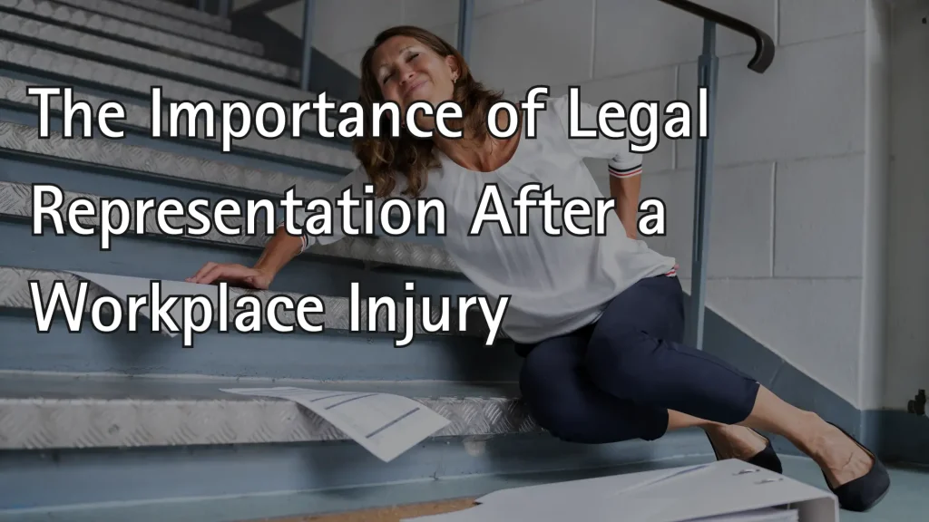 The Importance of Legal Representation After a Workplace Injury Image